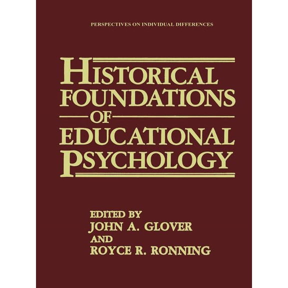 Perspectives on Individual Differences Historical Foundations of Educational Psychology, (Paperback)
