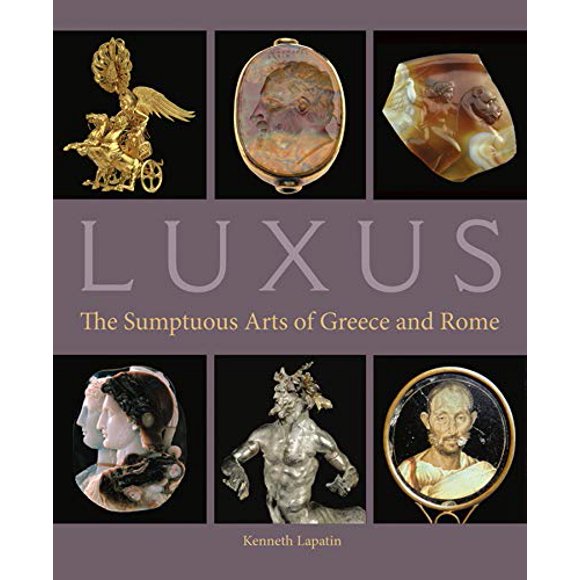 Luxus, les Somptueux Arts de la Grèce et de Rome