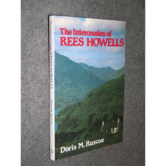 Pre-Owned The Intercession of Rees Howells, 9780718830298, 0718830296, Paperback,