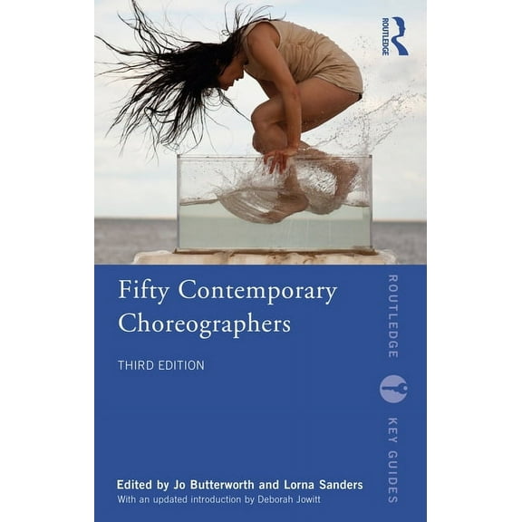 Routledge Key Guides Fifty Contemporary Choreographers, (Paperback)