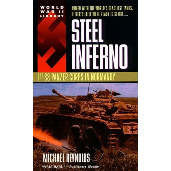 Steel Inferno : 1st SS Panzer Corps in Normandy 9780440225966 Used / Pre-owned