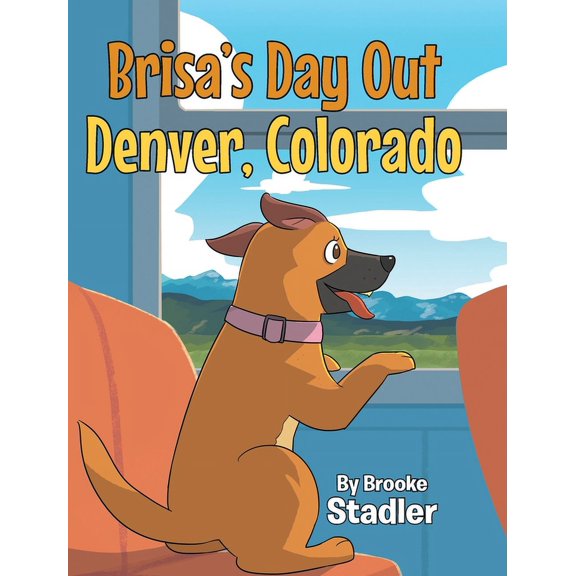 Brisa's Day Out: Denver, Colorado, (Hardcover)