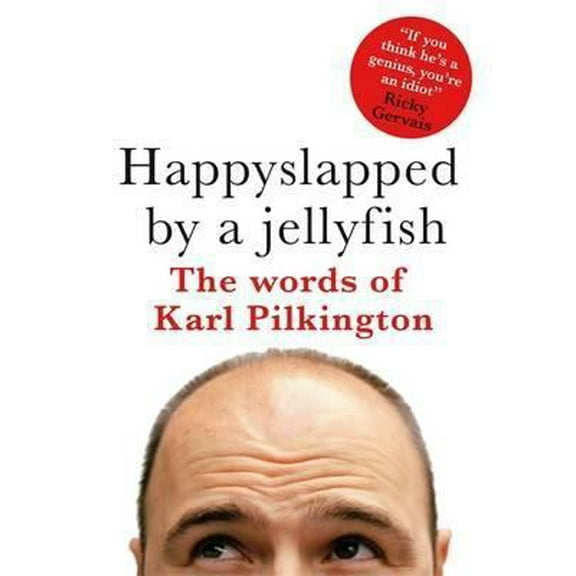 Pre-Owned Happyslapped by a Jellyfish (Hardcover) 1405328479 9781405328470