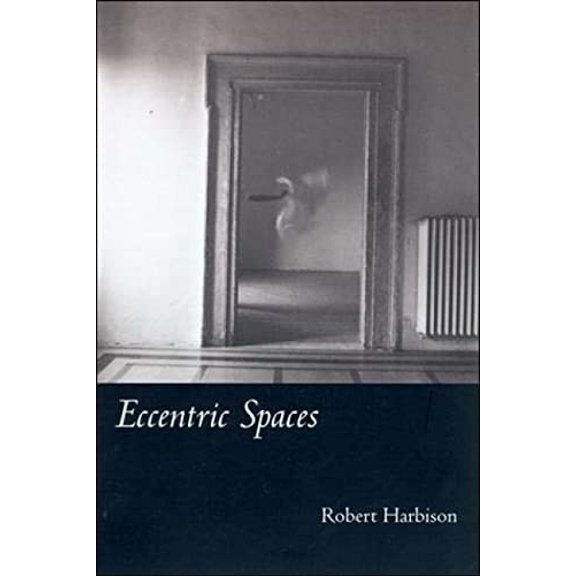 Pre-Owned Eccentric Spaces (Paperback) 0262581833 9780262581837