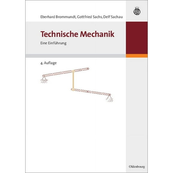 Technische Mechanik: Eine EinfÃ¼hrung, (Paperback)