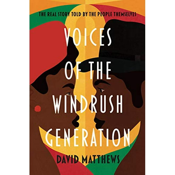 Voices Of The Windrush Generation