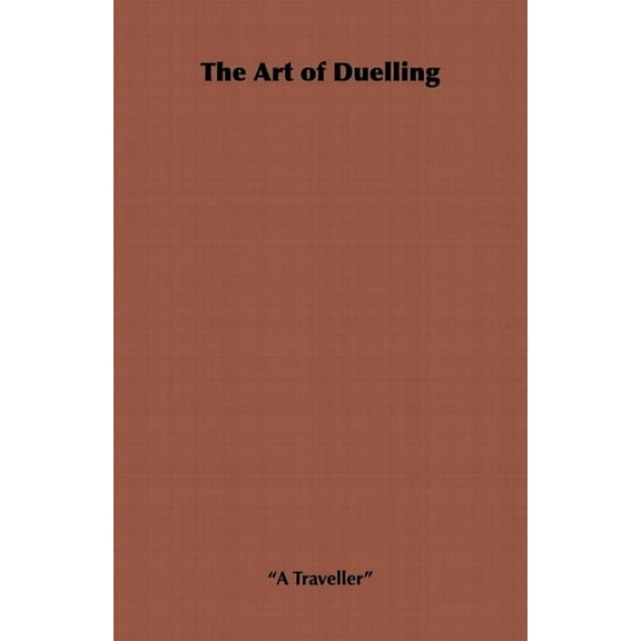 The Art of Duelling, (Paperback)