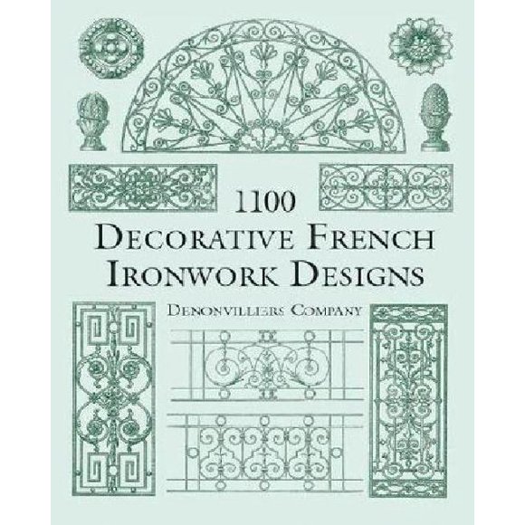 1100 Designs Décoratifs en Fer Forgé Français