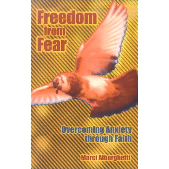 Pre-Owned Freedom from Fear: Overcoming Anxiety Through Faith (Paperback) 0879462310 9780879462314