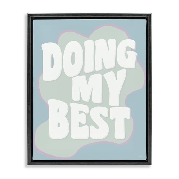 Stupell Industries Doing My Best Phrase Text & Numbers Painting Black Floater Framed Canvas Art Print Wall Art, 17 x 21