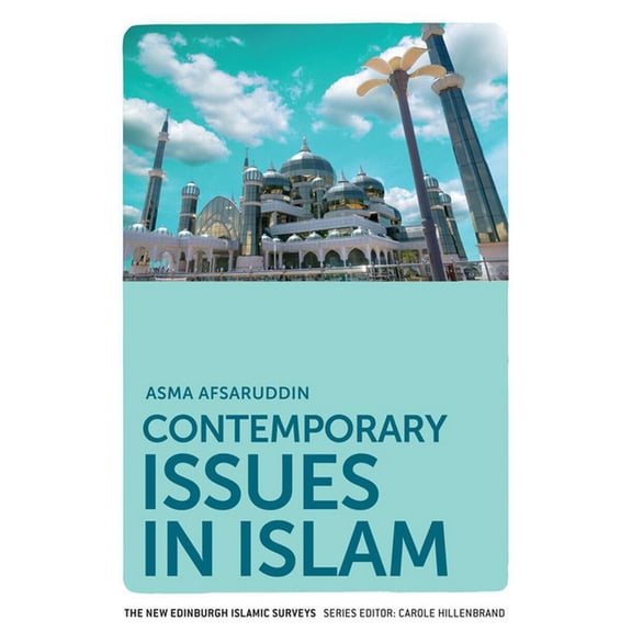 New Edinburgh Islamic Surveys Contemporary Issues in Islam, (Paperback)