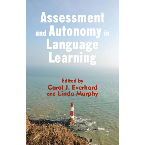 Assessment and Autonomy in Language Learning, (Hardcover)