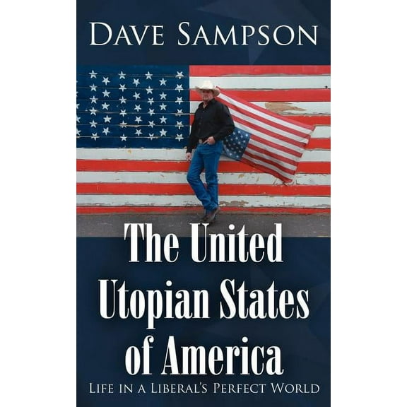 The United Utopian States of America (Paperback)