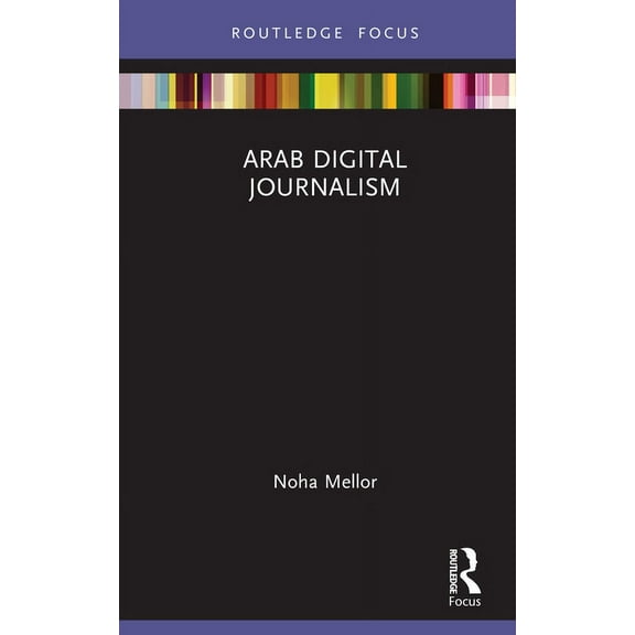 Disruptions Arab Digital Journalism, (Hardcover)