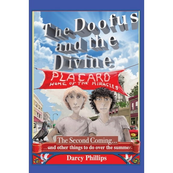 The Doofus and the Divine (Paperback)