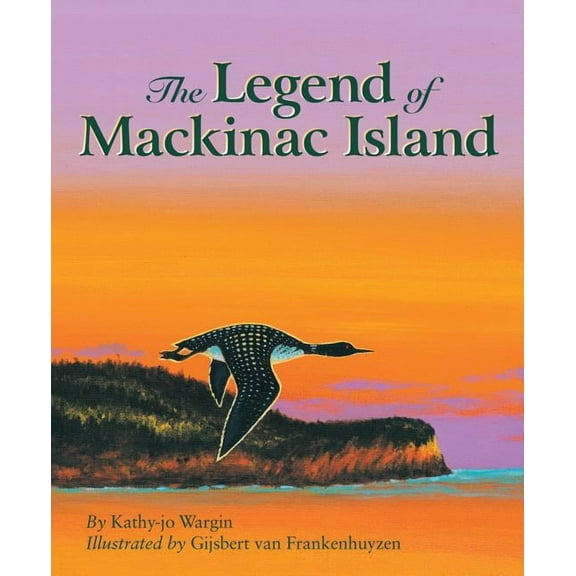 Myths, Legends, Fairy and Folktales The Legend of Mackinac Island, (Hardcover)