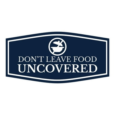 Signs ByLITA Fancy Don't Leave Food Uncovered Sign (Navy Blue / White) - Large