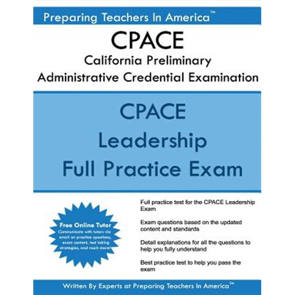 Pre-Owned Cpace California Preliminary Administrative Credential Examination : Cpace Exam