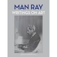 thumbnail image 1 of Pre-Owned Man Ray: Writings on Art (Hardcover) by Jennifer Mundy, 1 of 1