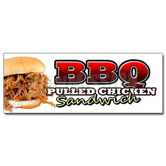 36" BBQ PULLED CHICKEN SANDWICH DECAL sticker bbq sauce slow smoked barbeque