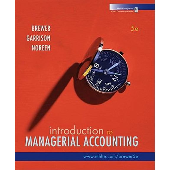 Pre-Owned Introduction to Managerial Accounting (Hardcover) 0073527076 9780073527079