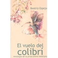 thumbnail image 1 of EL VUELO DEL COLIBRI FELOU - ATRAMENT BEATRIZ ESPEJO, 1 of 2