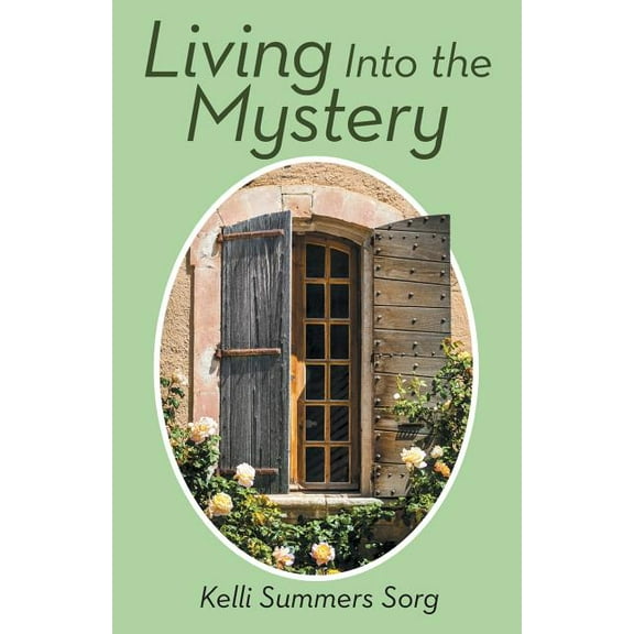 Living into the Mystery