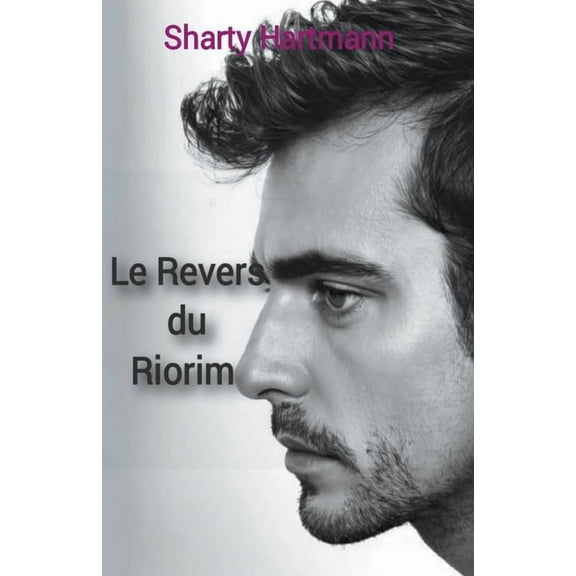 Le Revers du Riorim, (Paperback)