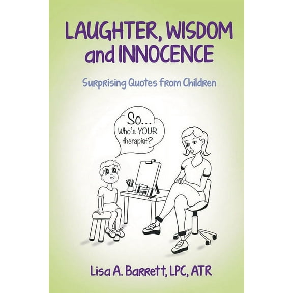 Laughter, Wisdom and Innocence (Paperback)