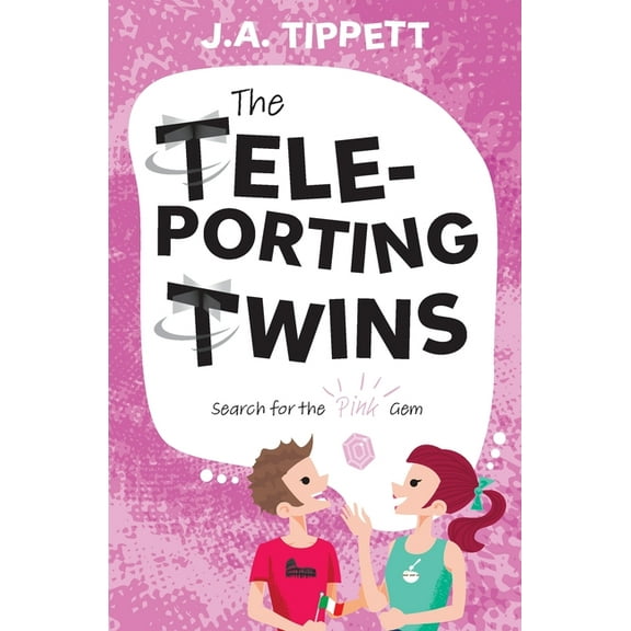 The Teleporting Twins The Teleporting Twins 7: Search for the Pink Gem, Book 1, (Paperback)