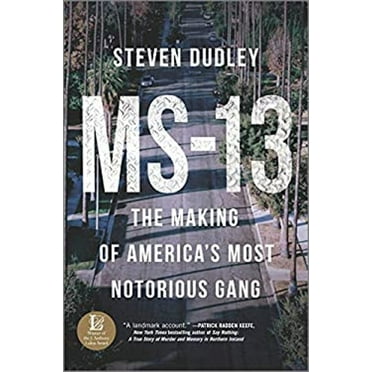 Pre-Owned Ms-13 : The Making of the World's Most Dangerous Street Gang (Hardcover) 9781335005540