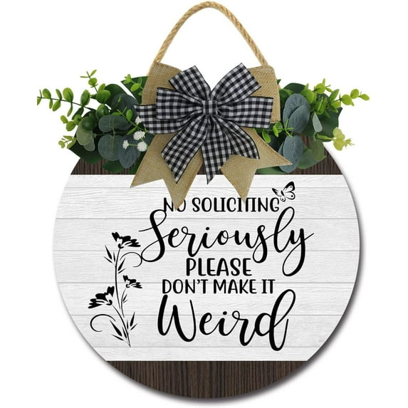 Eveokoki 11" No Soliciting Seriously Sign for Front Door, Round Rustic Wreaths Wooden Plaque Vintage Wall Art Decor For Porch Yard Store Home Office Farmhouse