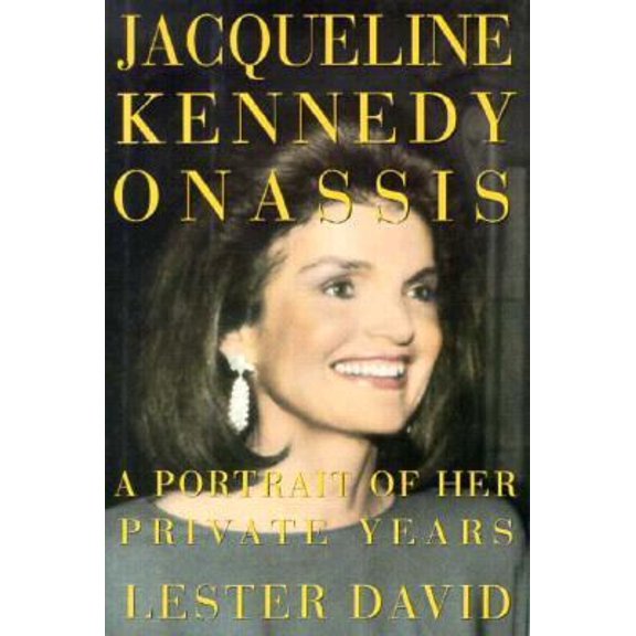 Pre-Owned Jacqueline Kennedy Onassis: A Portrait of Her Private Years (Hardcover) 1559722347 9781559722346