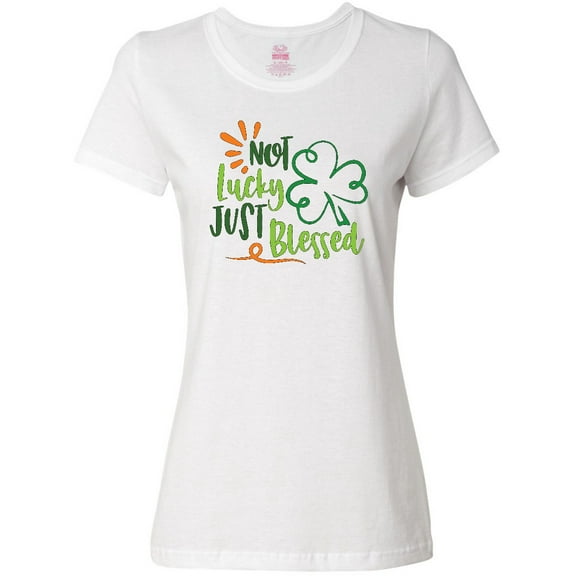 Inktastic St. Patrick's Day Not Lucky Just Blessed with Clover Women's T-Shirt