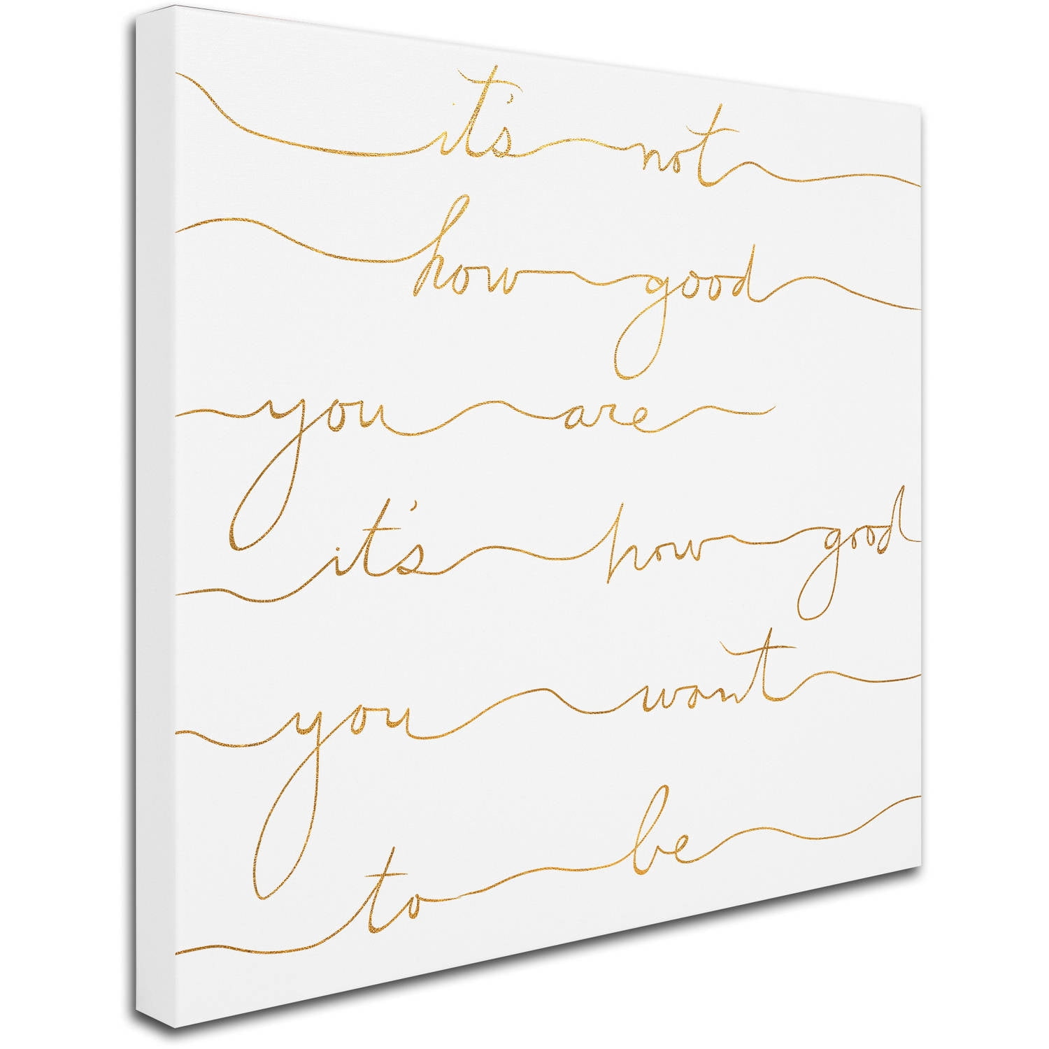 "How Good Gold" Canvas Art by Lisa Powell Braun