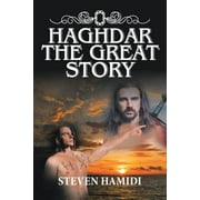 Haghdar the Great Story (Paperback)