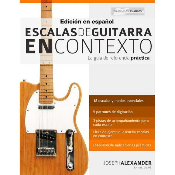 Escalas de Guitarra: Escalas de guitarra en contexto (Paperback)