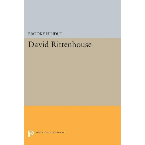 Princeton Legacy Library David Rittenhouse, Book 5061, (Hardcover)