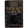 thumbnail image 1 of Pre-Owned The World in the Crucible, 1914-1919 (The Rise of Modern Europe) (Paperback) 0060911972 9780060911973, 1 of 1