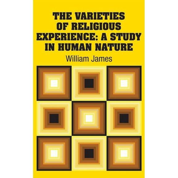 The Varieties of Religious Experience (Hardcover)