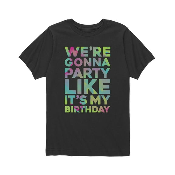 Instant Message - Were Gonna Party Like Its My Birthday - Toddler Short Sleeve Tee