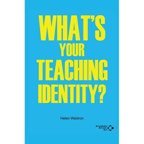 Legacy What's your Teaching Identity, Book 1, (Paperback)