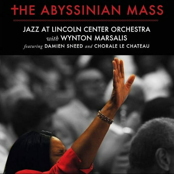 Jazz at Lincoln Center Orchestra with Wynton - The Abyssinian Mass - Music & Performance - CD
