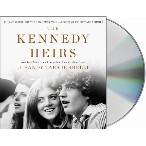 The Kennedy Heirs : John, Caroline, and the New Generation - A Legacy of Tragedy and Triumph (CD-Audio)