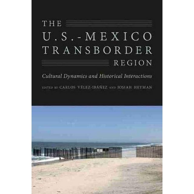 Région Transfrontalière USA-Mexique: Dynamiques Culturelles et Interactions Historiques