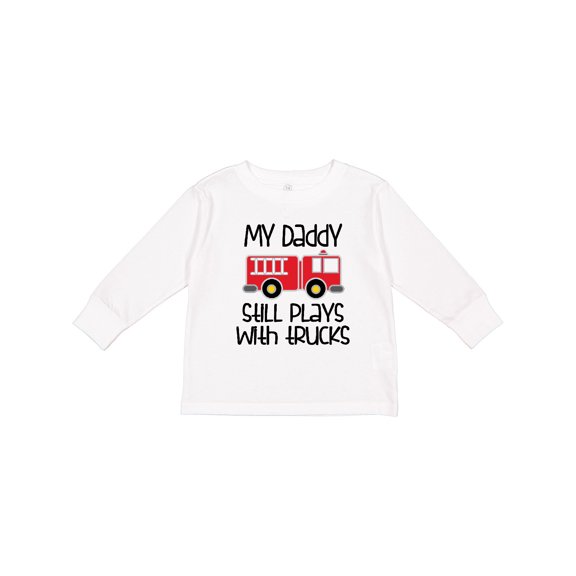 Inktastic Firefighter Daddy Plays with Trucks Boys or Girls Long Sleeve Toddler T-Shirt