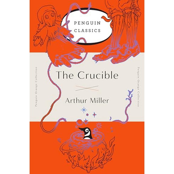 Pre-Owned The Crucible: (Penguin Orange Collection), 9780143129479, 0143129473, Paperback, Reprint edition