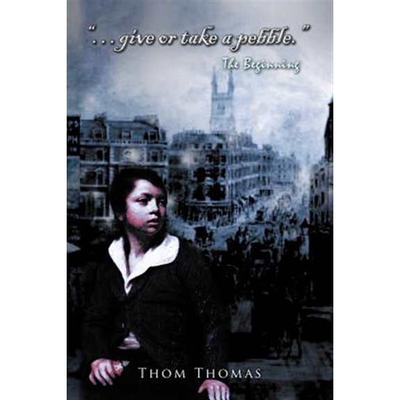 Pre-Owned Give or Take a Pebble: The Beginning (Paperback) by Thom Thomas