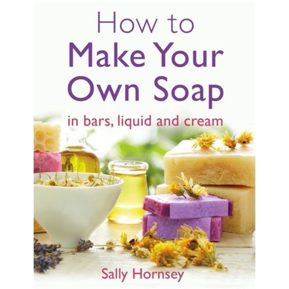 Pre-Owned How To Make Your Own Soap (Paperback)