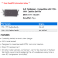 thumbnail image 2 of A/C Condenser - Compatible with 1996 - 1999 Cadillac DeVille 1997 1998, 2 of 2